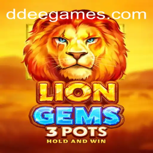 Descubra LionGems3pots: Uma Jornada Emocionante Com DDEE.COM